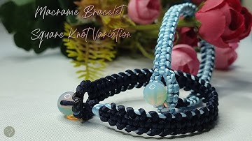 DIY Macrame Bracelet Square Knot Variation | Macrame Bracelet Tutorial
