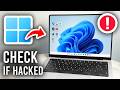 How To Check If Your PC Has Been Hacked - Remove Viruses
