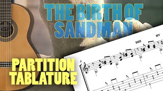 Video thumbnail of "THE BIRTH OF SANDMAN - Score Tab PDF (description)"