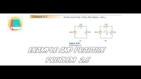 Example and Practice Problem 2.5 | Chapter 2 | Fundamental of Electric Circuit