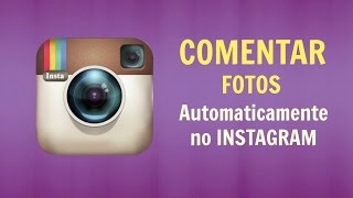 Comentar fotos no Instagram com Software 2016 2017 screenshot 2