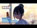 mono | OFFICIAL ENGLISH DUB TRAILER