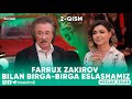 ESLAB -FARRUX ZAKIROV  BILAN BIRGA-BIRGA ESLASHAMIZ 2-QISM