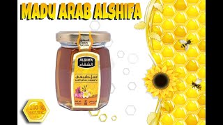 MADU ARAB AL SHIFA | MADU ASLI 100% BANYAK MANFAAT | BAIK UNTUK IBU HAMIL DAN JANIN