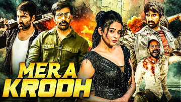Ravi Teja - Mera Krodh | New (2025) Released South Indian Movie Dubbed In Hindi | Action Movie 2025