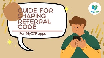 Guide for Sharing Referral Code for Free Voucher (MyCSP Apps)