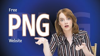 Top 5 PNG Websites For Designer's How To Download Free Anything in PNG Images