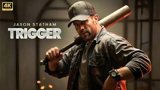 Trigger | Jason Statham | Full Action Movie Concept AI 2026 | Full Movie | 4K Ultra
