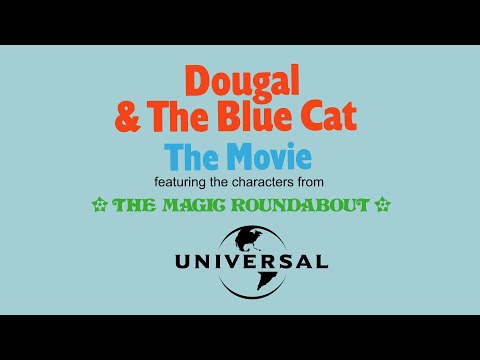 What if Dougal and the Blue Cat was re-released by Universal Pictures UK? @tppercival5295