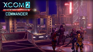 [M33] Warlock Stronghold - XCOM 2 Commander Playthrough