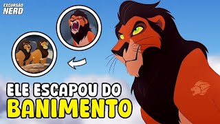 TEORIA | POR QUE SCAR NÃO FOI BANIDO DO REINO APÓS DESTRUIR SUA GUARDA DO LEÃO? | O Rei Leão