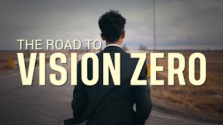 The Road to Vision Zero