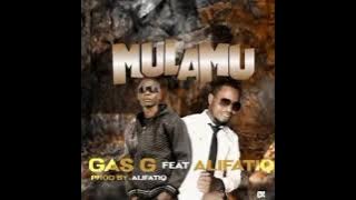 Gas G ft Alifatiq- Mulamu(Prod By Overdoze)