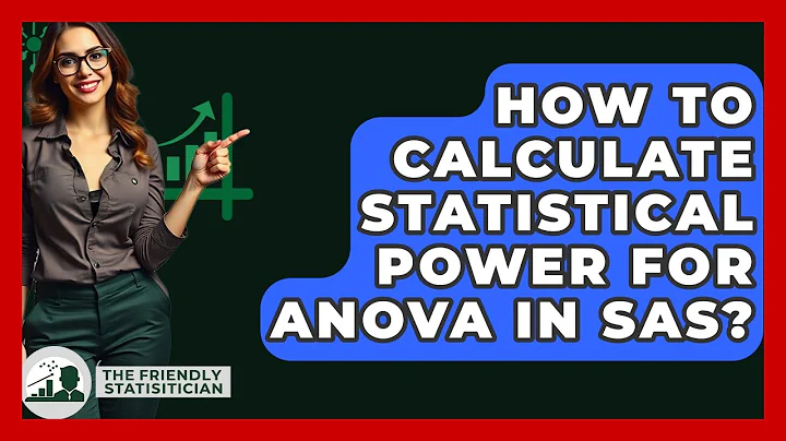 How To Calculate Statistical Power For ANOVA In SAS? - The Friendly Statistician