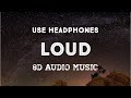 LOUD (8D AUDIO) Ranjit Bawa 8D Latest Punjabi Song | 8D AUDIO MUSIC