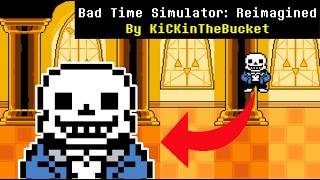 Bad Time Simulator: Reimagined (Full Sans Fight)
