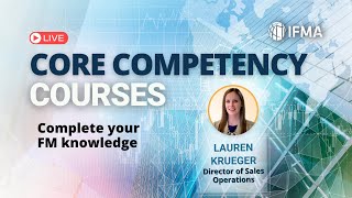 LIVE: IFMA's Core Competency Courses