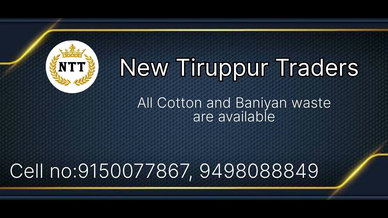 Baniyan Waste and Cotton waste all available New Tiruppur Traders