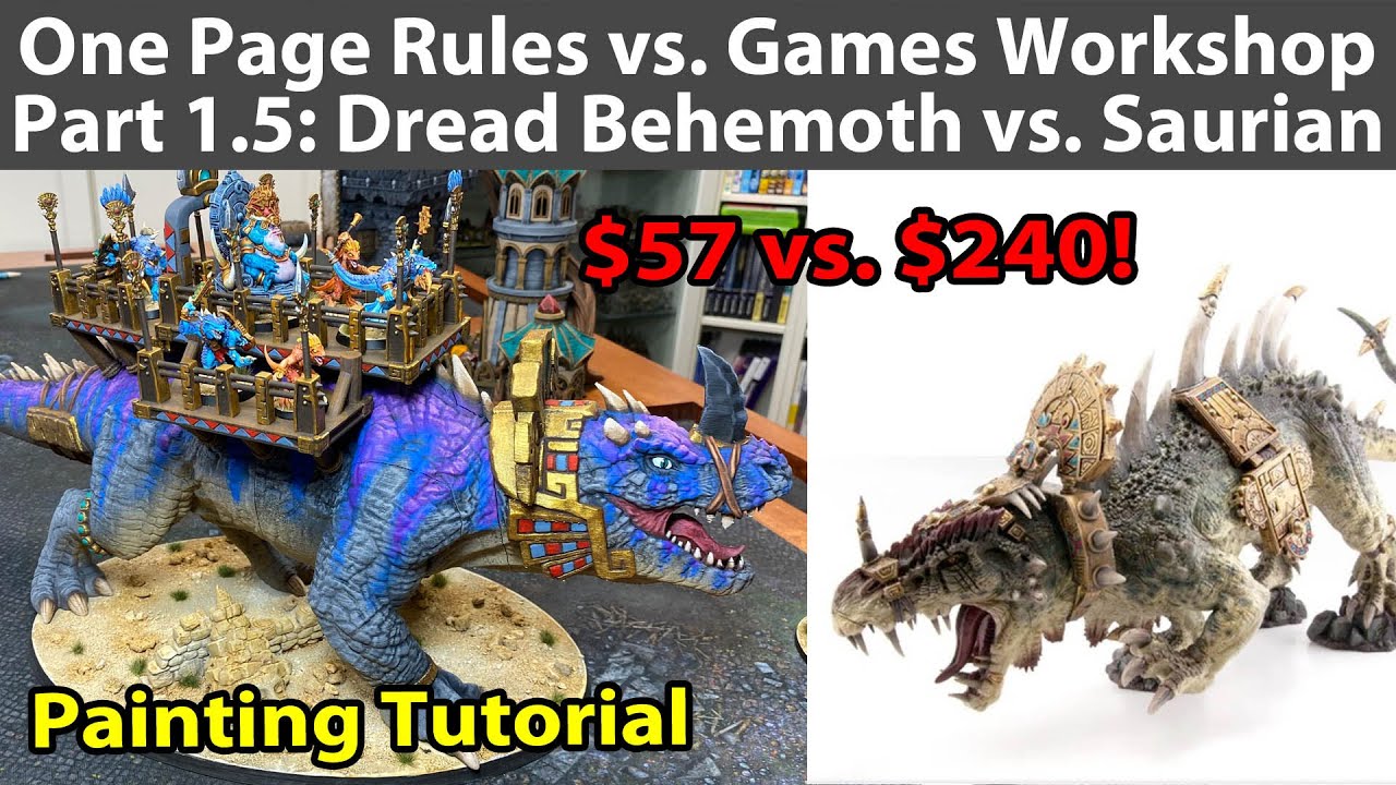 One Page Rules vs. Games Workshop Part 1.5: Dread Behemoth vs Dread Saurian