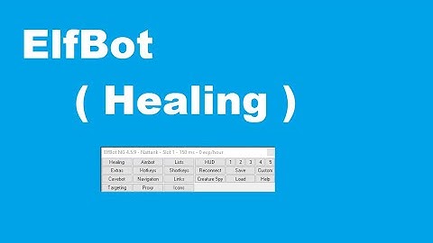 COMO CONFIGURAR O "Healing" no #ElfBot [ATUALIZADO 2023]