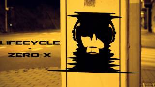 Lifecycle - Zero-X