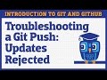 Troubleshooting: Updates Rejected When Pushing to GitHub