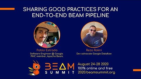 Sharing good practices for an end-to-end Beam pipeline