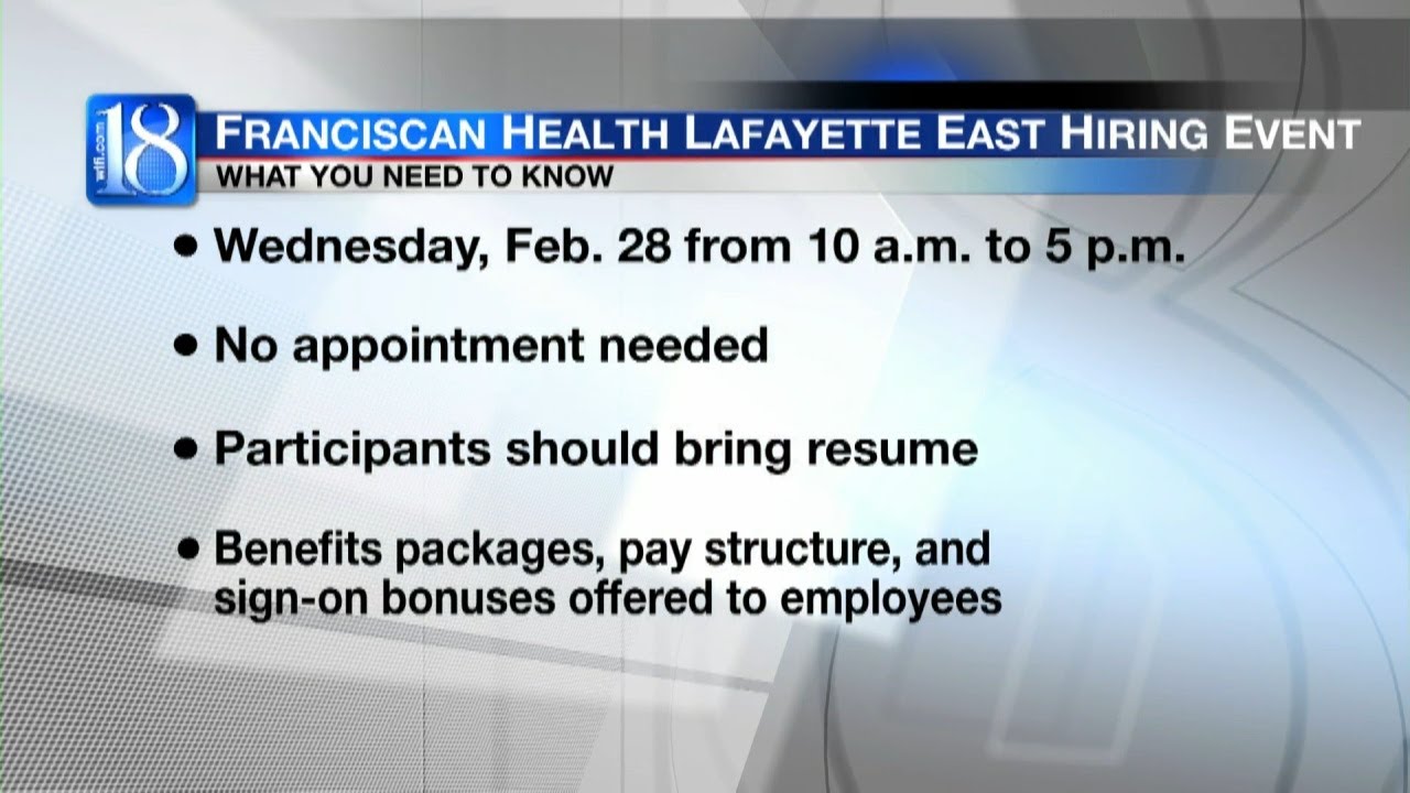 Franciscan Health Lafayette East hosting hiring event YouTube