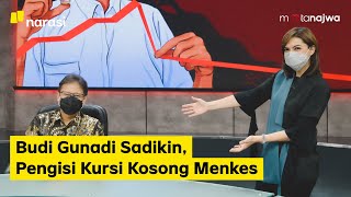 Beres-beres Kursi Menkes: Budi Gunadi Sadikin, Pengisi Kursi Kosong Menkes (Part 1) | Mata Najwa