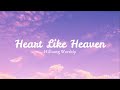 Hillsong Worship - Heart Like Heaven (Lyrics)