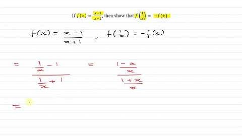 If f(x)=  (x-1)/(x+1), then show that f(1/x)= -f(x)