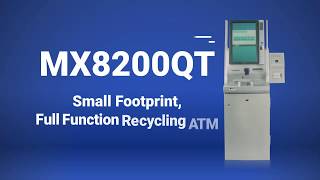 Hyosung's MX8200QT Small Footprint, Full Function Recycling ATM