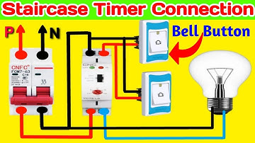 Staircase Timer Connection with 🔔Bell Button || Staircase Wiring