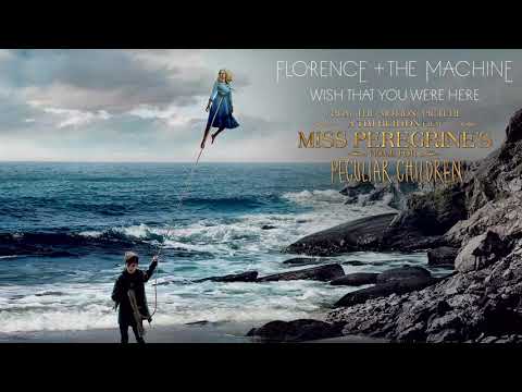 Wish That You Were Here From “Miss Peregrine’s Home for Peculiar Children”