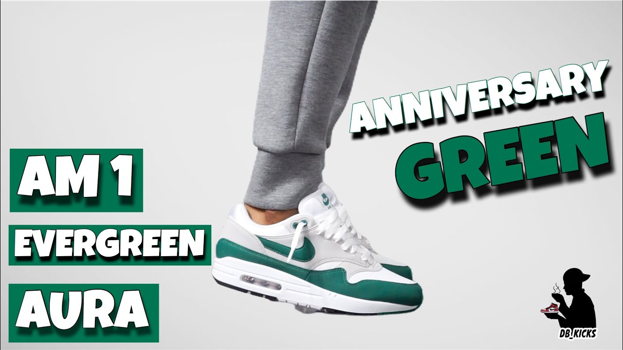 AIR MAX 1 EVERGREEN AURA ON FOOT REVIEW 