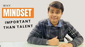 Why Mindset Matters More Than Talent