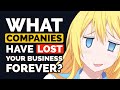 What company has lost your business forever  reddit podcast