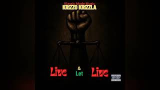 Krizzo Krizzlalive & Let Live Official Audio