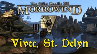 Morrowind — 089 — Vivec, St. Delyn