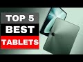 Best Tablets 2023 [TOP 5 PICKS]