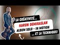 Harun demiraslan  la recherche dexcellence guitaristique par la composition