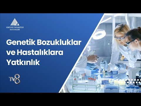 Genetik Bozukluklar ve Hastalıklara Yatkınlık / Doç. Dr. Ayşegül Kuşkucu