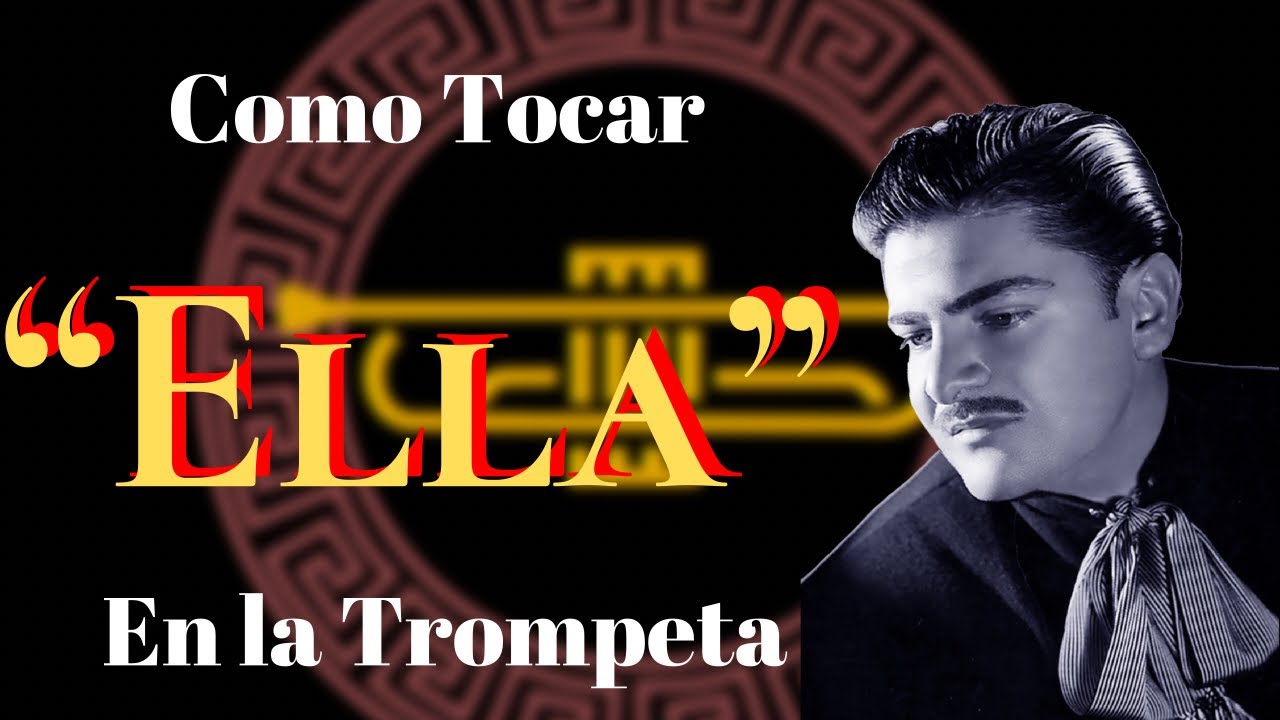 Como tocar “Ella” en la Trompeta