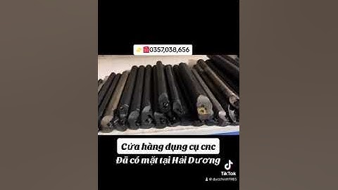 Cán dao tiện cnc các loại anh em cần liên hệ em