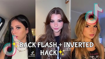✨BACK FLASH + INVERTED HACK✨ (don