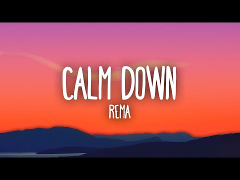 Rema Calm Down 