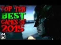 Top Ten Best Games of 2015