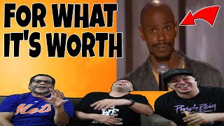 Dave Chappelle | For What It's Worth Reaction