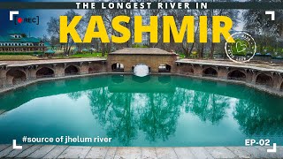 Discovering Hidden Treasures of Kashmir || Achabal Garden || Verinag Spring || Kashmir || EP_02