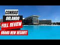 Brand new conrad orlando at the evermore resort  is this the best resort in orlando